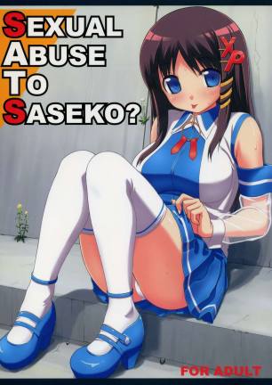SEXUAL ABUSE TO SASEKO？